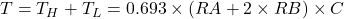T = T_H + T_L = 0.693 \times (RA + 2 \times RB) \times C