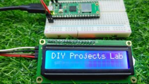 Interface 16x2 LCD Display With Raspberry Pi Pico Micropython